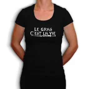 Le gras c'est la vie - t-shirt en coton bio - parodie kaamelott